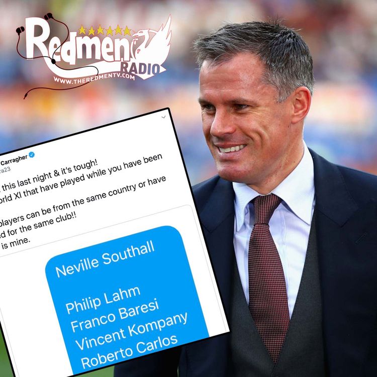 cover art for The Carra World XI Challenge! | The Redmen TV Podcast