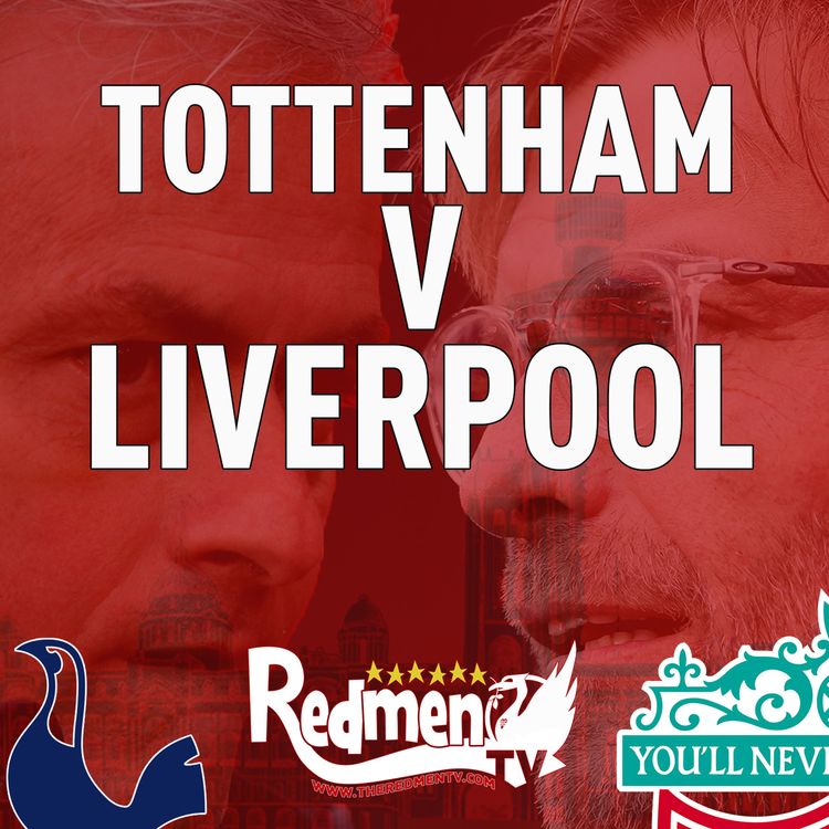 cover art for Tottenham v Liverpool | Uncensored Match Build Up