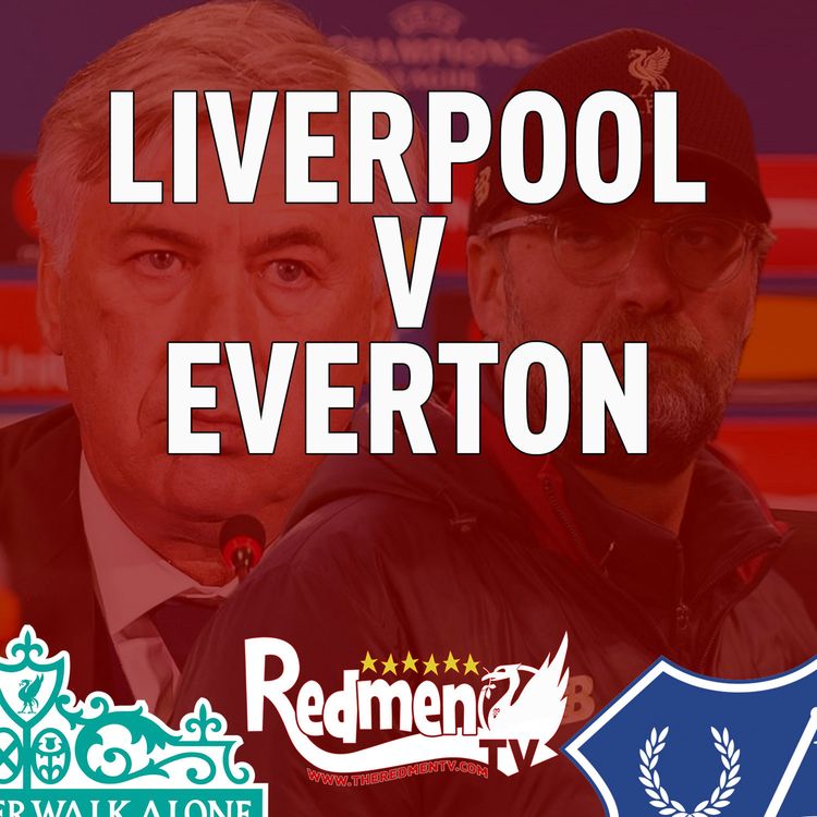 cover art for Liverpool v Everton | Uncensored Match Build Up