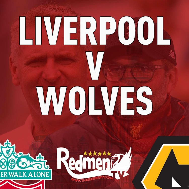 cover art for Liverpool v Wolves | Uncensored Match Build up
