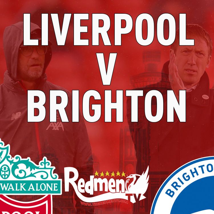 cover art for Liverpool v Brighton | Uncensored Match Build Up
