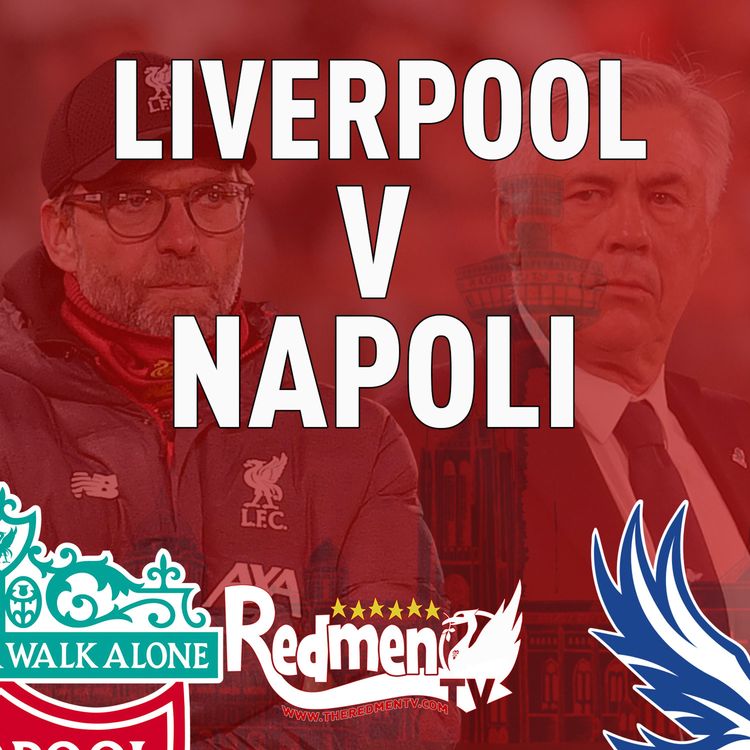 cover art for Liverpool v Napoli | Uncensored Match Build Up