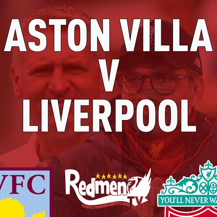 cover art for Aston Villa v Liverpool | Uncensored Match Build Up