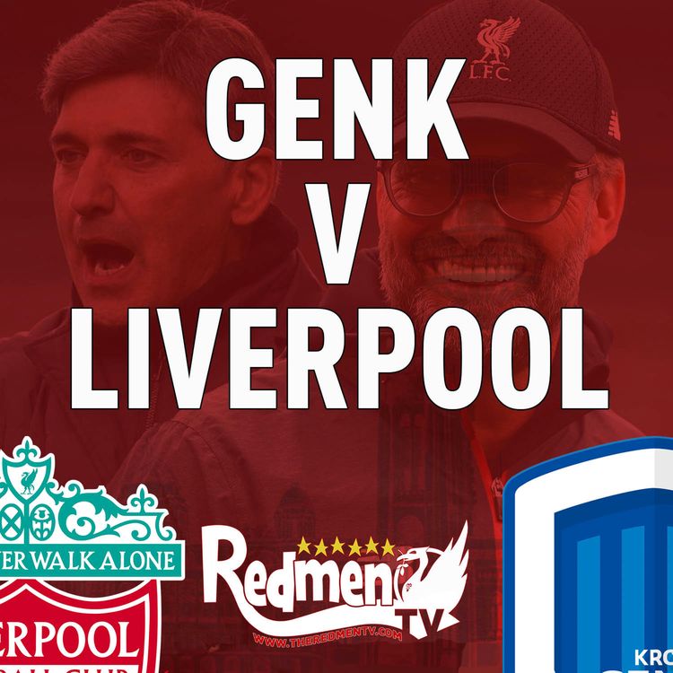 cover art for Genk v Liverpool | Uncensored Match Build Up