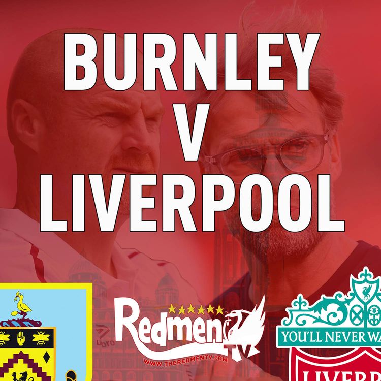 cover art for Burnley v Liverpool | Uncensored Match Build Up