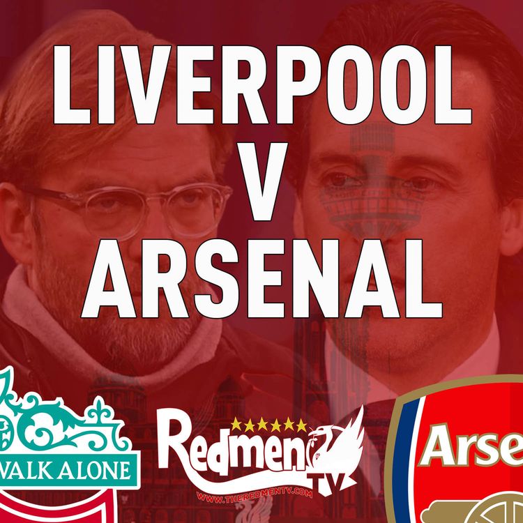 cover art for Liverpool v Arsenal | Uncensored Match Build Up