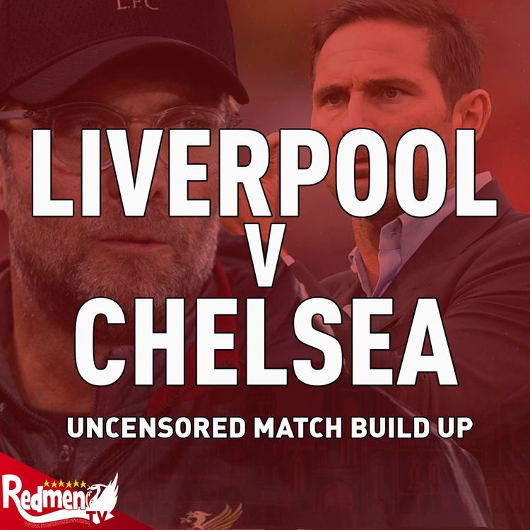 cover art for Liverpool vs Chelsea (Super Cup) | Uncensored Match Build Up