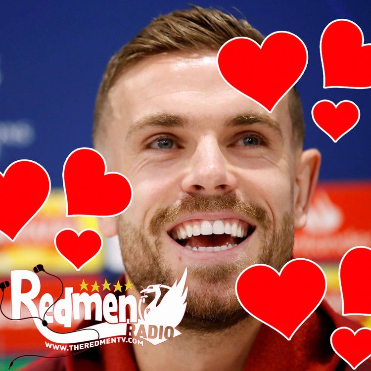 cover art for THE HENDO LOVE-IN | LIVERPOOL FC PODCAST