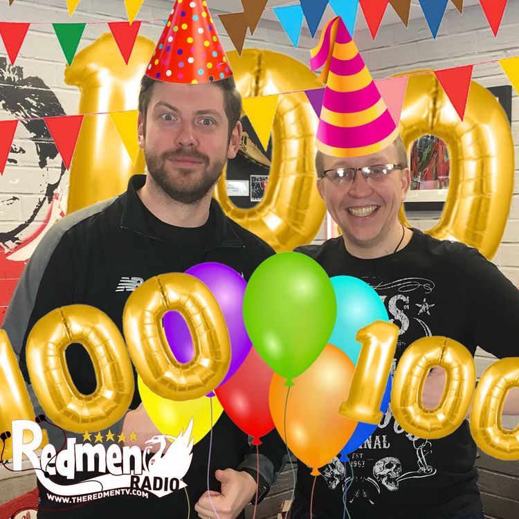cover art for 100 EPISODE SPECTACULAR! | LIVERPOOL FC PODCAST