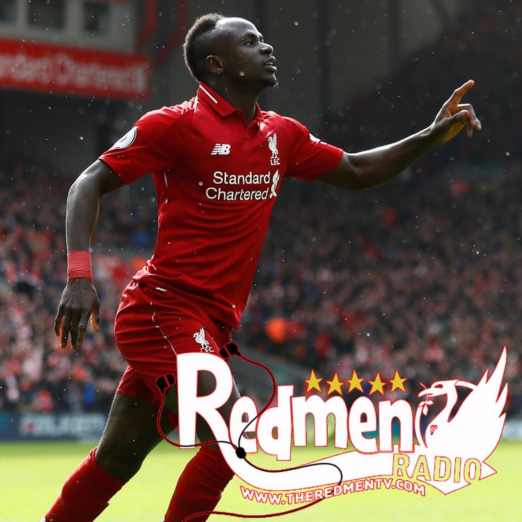 cover art for IS SADIO LIVERPOOL'S MAIN MAN? | LIVERPOOL FC PODCAST