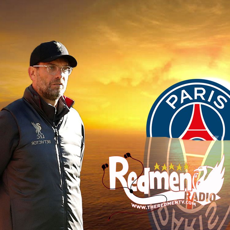 cover art for PSG ON THE HORIZON | LIVERPOOL FC PODCAST