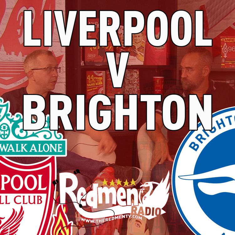 cover art for Liverpool v Brighton | Uncensored Match Build Up