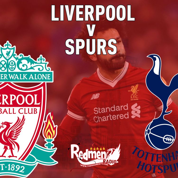 cover art for Liverpool v Spurs | Uncensored Match Build Up