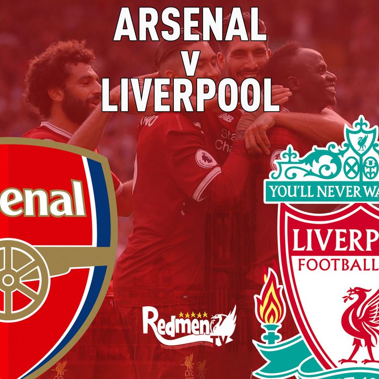cover art for Arsenal v Liverpool | Uncensored Match Build Up
