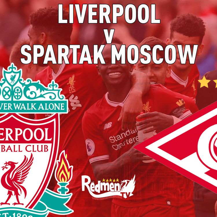 cover art for Liverpool v Spartak Moscow | Uncensored Match Build Up