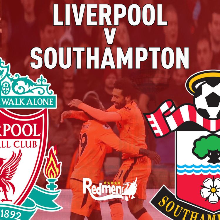 cover art for Liverpool v Southampton | Uncensored Match Build Up