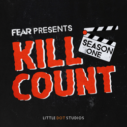 cover art for Fear Presents: Kill Count - A Horror Film Podcast