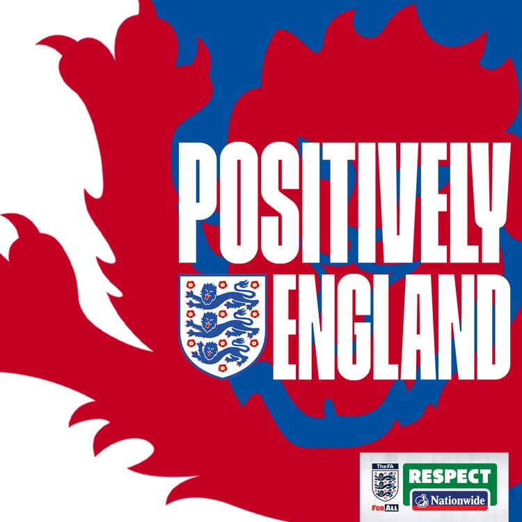 cover art for Joe Gomez on why staying positive has been so important for his career | Positively England #5