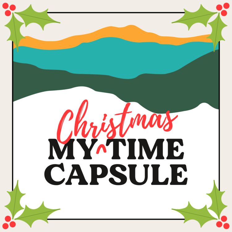 cover art for My Christmas Time Capsule 2021 - Part 2