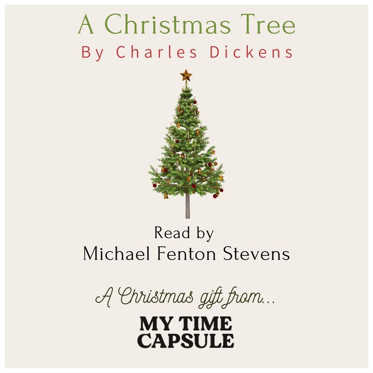 cover art for Charles Dickens' A Christmas Tree read by Michael Fenton Stevens