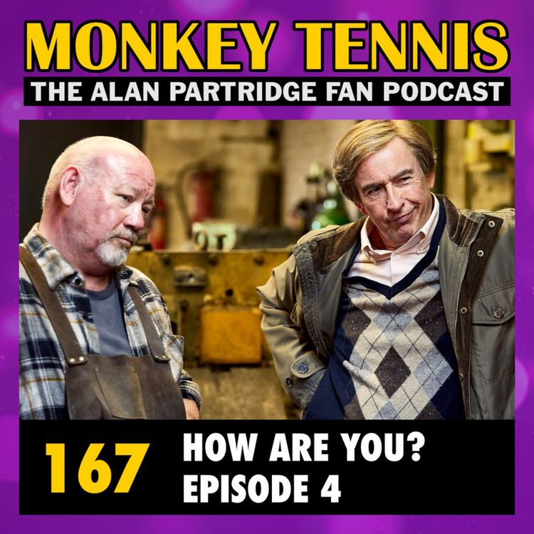 cover art for 167 • How Are You? Episode 4