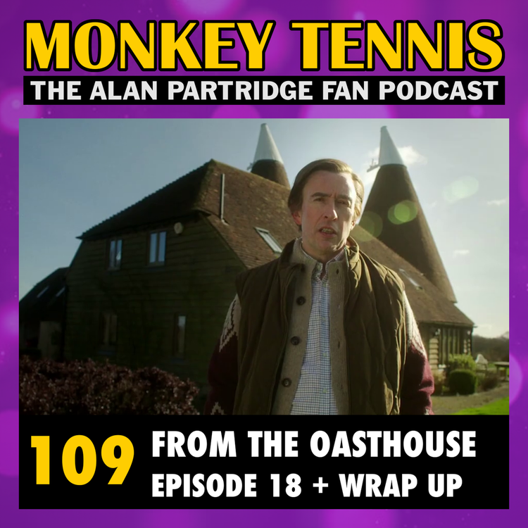 cover art for 109 • From The Oasthouse: Ep 18 + Series Wrap Up