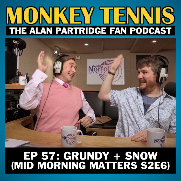cover art for 57 • Mid Morning Matters S2E6: Grundy + Snow (LIVE)