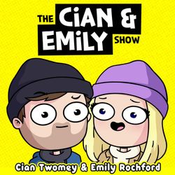 cover art for The Cian & Emily Show