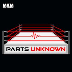 cover art for The Parts Unknown wrestling podcast