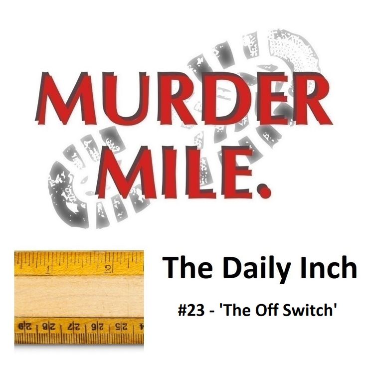 cover art for The Daily Inch #23- 'The Off Switch'
