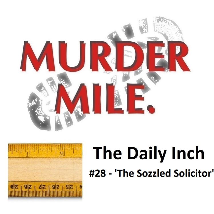 cover art for The Daily Inch #28 - 'The Sozzled Solicitor'