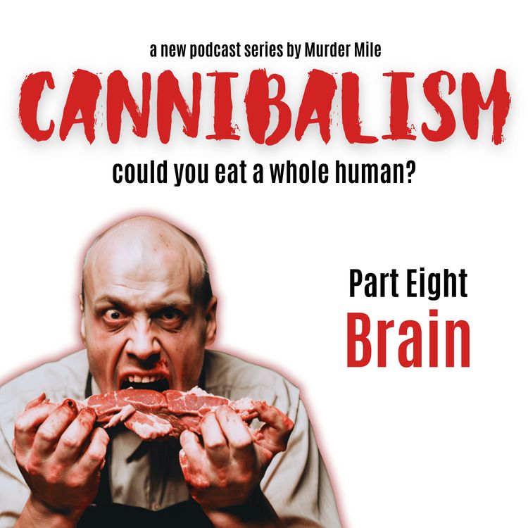 cover art for Cannibalism #8 Brain