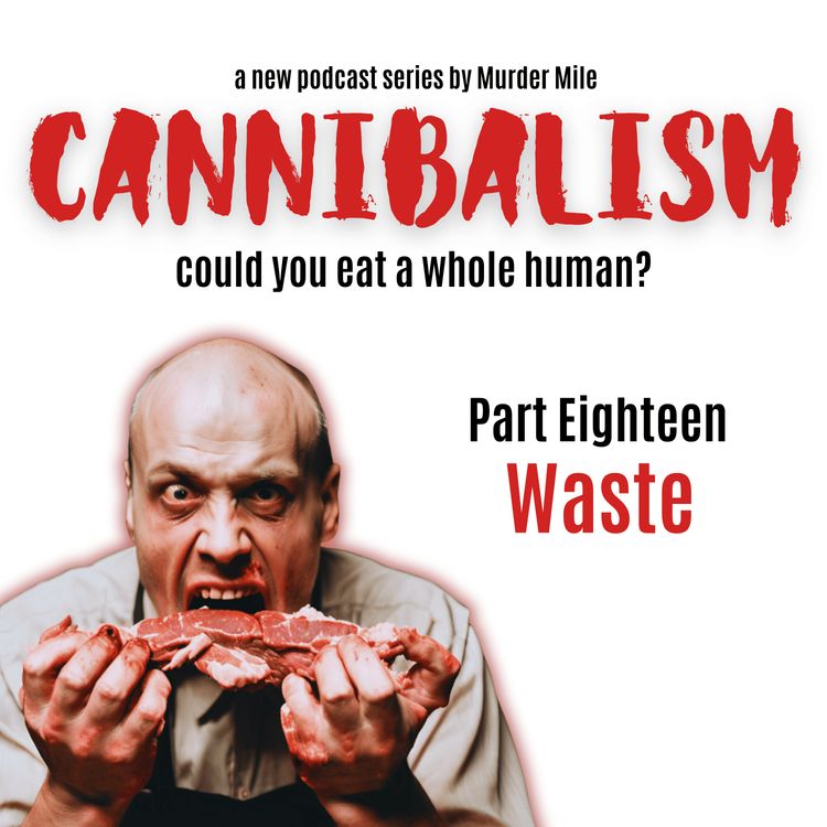 cover art for Cannibalism #18 Waste