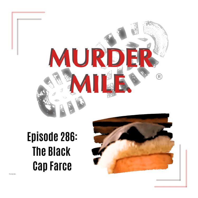 cover art for #286 - The Black Cap Farce (Edith McQuaid, Soho, UK)