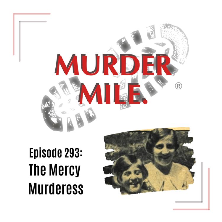 cover art for #293 - The Mercy Murderess (Valerie & Carmen Swann, Maida Vale)