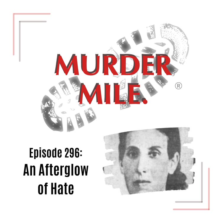 cover art for #296 - An Afterglow of Hate (Styllou Christofi, Hella Belcher / Christofi, Hampstead, NW3)