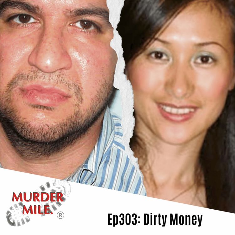 cover art for #303 - Dirty Money (Li Hua Cao & Robert Ekaireb, Hampstead, NW3)
