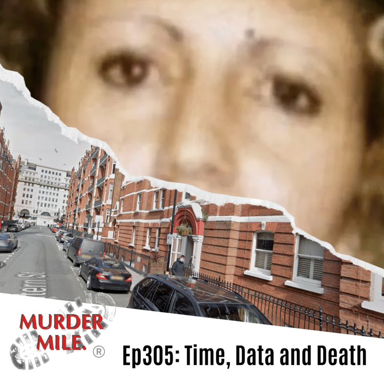 cover art for #305 - Time, Data and Death (Marina Koppel, Marylebone, UK, W1)