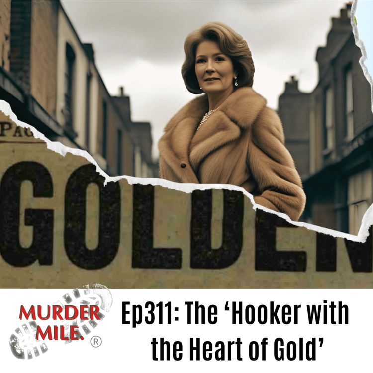 cover art for #311 - 'The Hooker with the Heart of Gold' (Jeanne Odette Western, 3 Peter Street, Soho, W1)