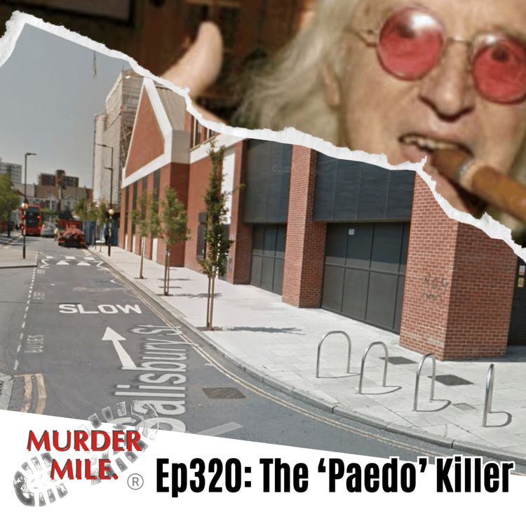 cover art for #320 - The 'Paedo' Killer (Rhian Beresford, Acton, W3)