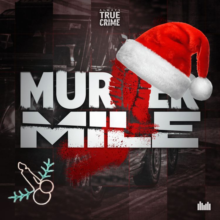 cover art for Murder Mile Christmas Special 2025