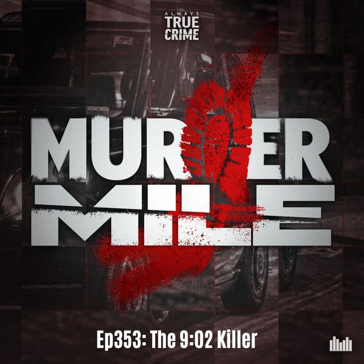cover art for #353 - The 9.02 Killer (Janet Maddocks & Jack Roy Jnr)