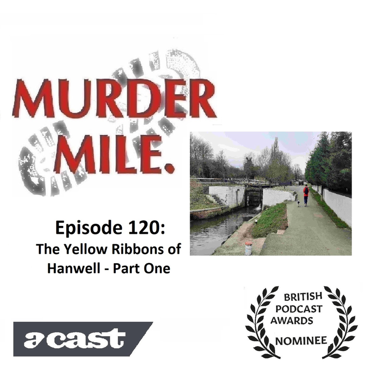 cover art for #120 - The Yellow Ribbons of Hanwell - Part One (Hanwell, Alice Gross)