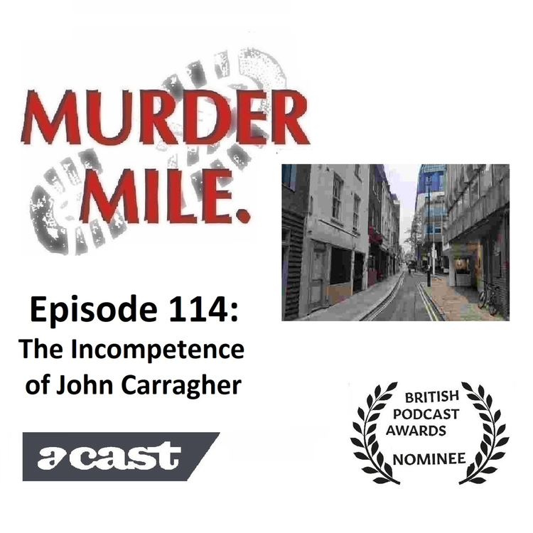 cover art for #114 - The Incompetence of John Carragher (Covent Garden, London)