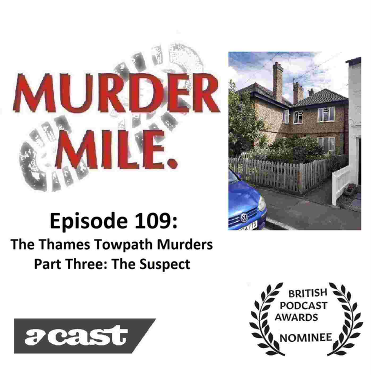 cover art for #109 - The Thames Towpath Murders - Part Three (The Suspect, Alfred Charles Whiteway)