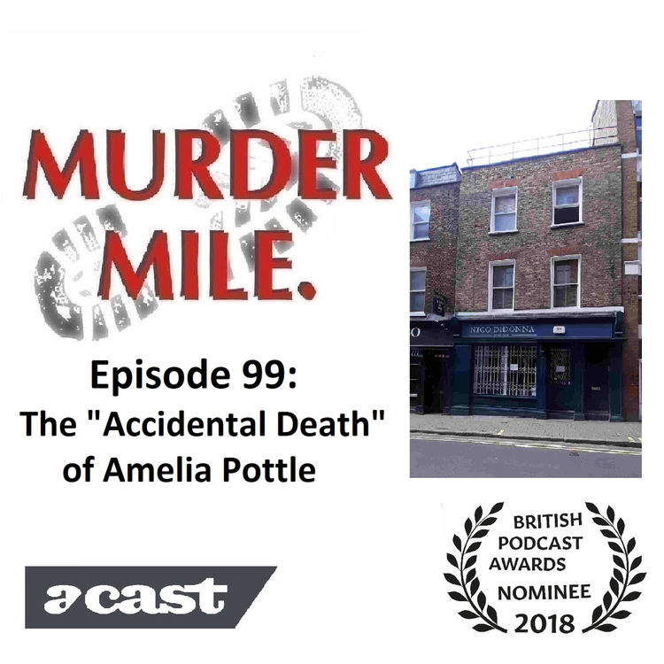 cover art for #99 - The Accidental Death of Amelia Pottle (Soho, London, W1)