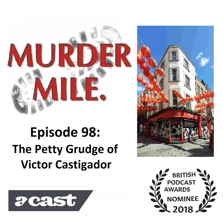 cover art for #98 - The Petty Grudge of Victor Castigador (Chinatown, London, W1)