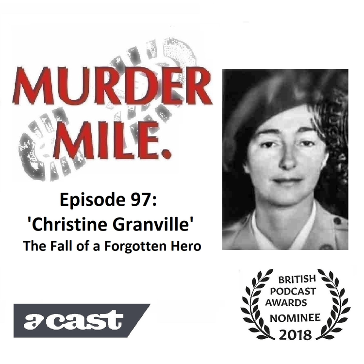 cover art for #97 - 'Christine Granville' - The Fall of a Forgotten Hero (Krystyna Skarbek, Spy)