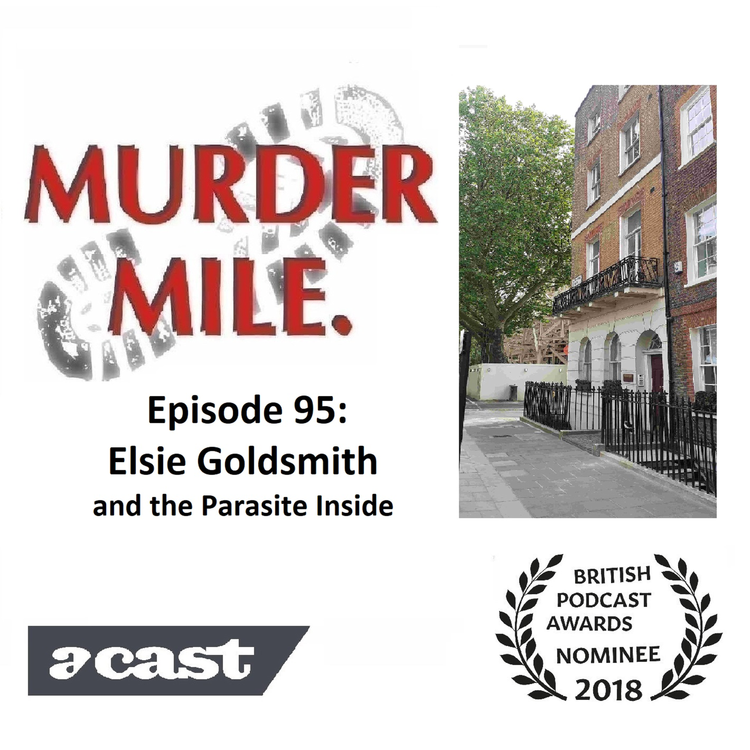 cover art for #95 - Elsie Goldsmith and the Parasite Inside (Mayfair, London, W1)
