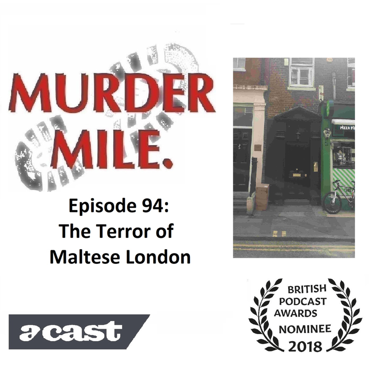 cover art for #94 - The Terror of Maltese London (Soho, London, W1)